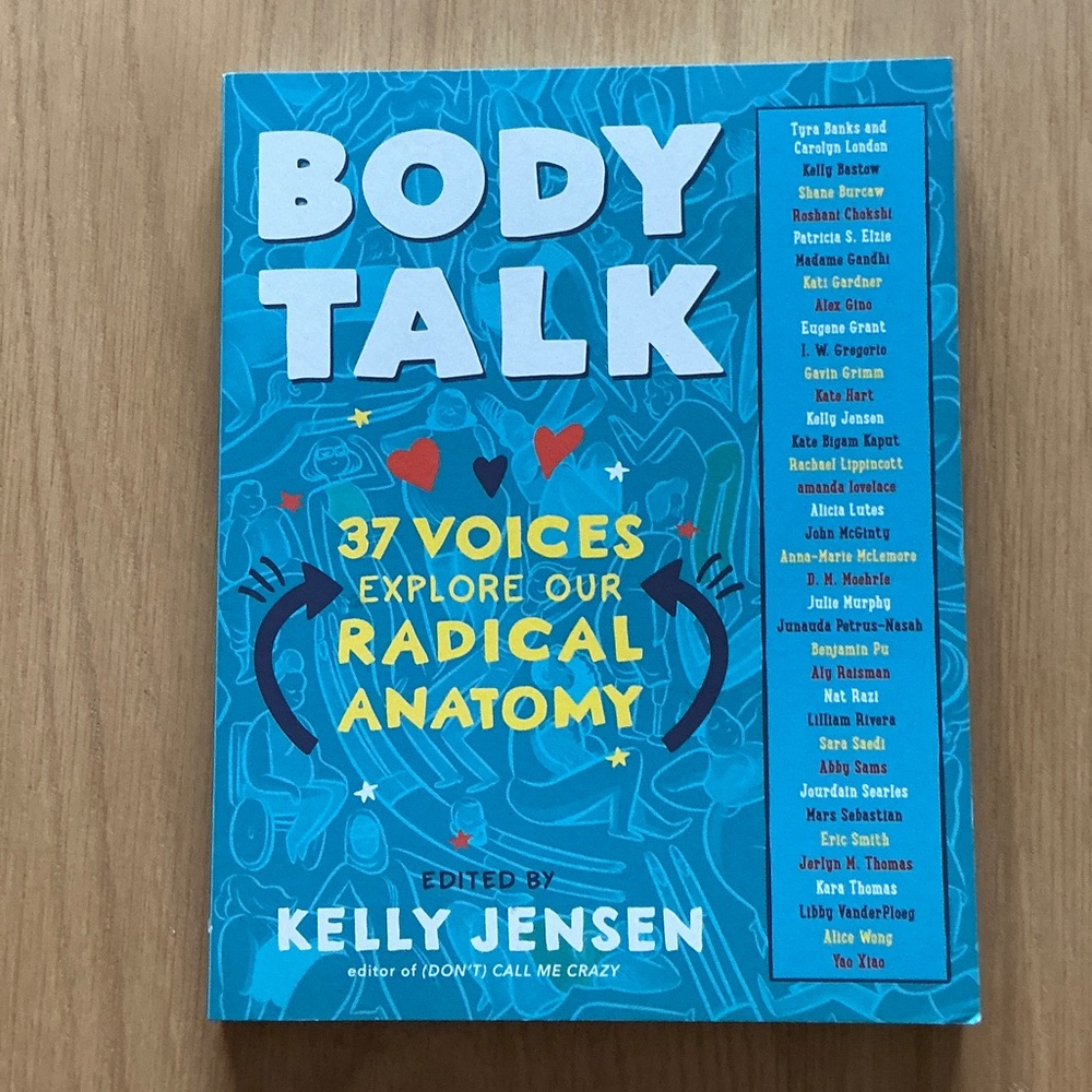 Body Talk: 37 Voices Explore Our Radical Anatomy